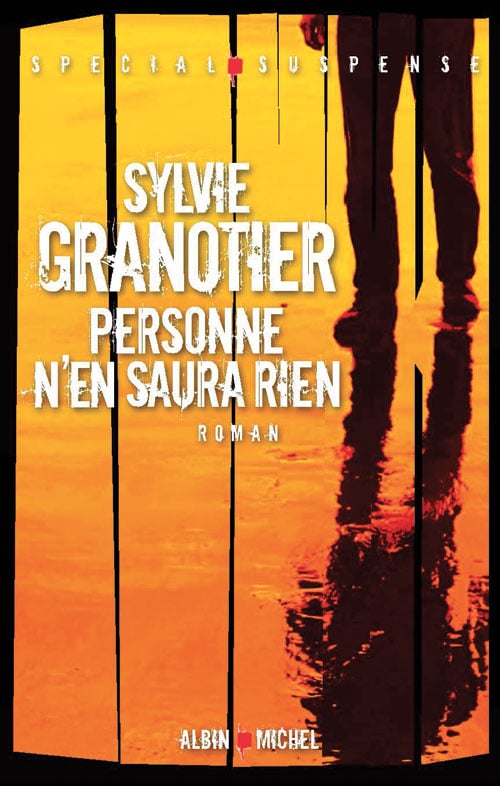 Personne n'en saura rien, de Sylvie Granotier