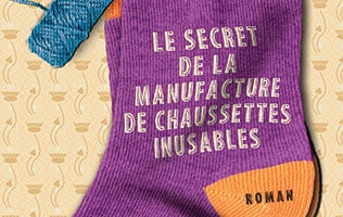 Un extrait de notre livre du mois: <i>Le secret de la manufacture de chaussettes inusables</i>, d’Annie Barrows