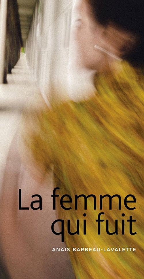 Livre-Femme-Qui-Fuit-Anais-Barabeau-Lavalette