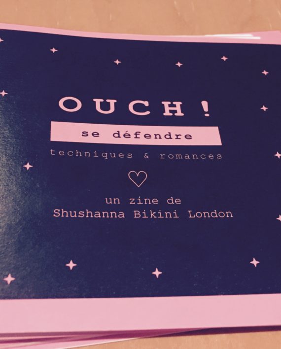 Les zines manifestes de Sushanna Bikini London: C’est quoi l’amour ?, Pourquoi les filles ont mal au ventre ?, Es-tu stérile ?