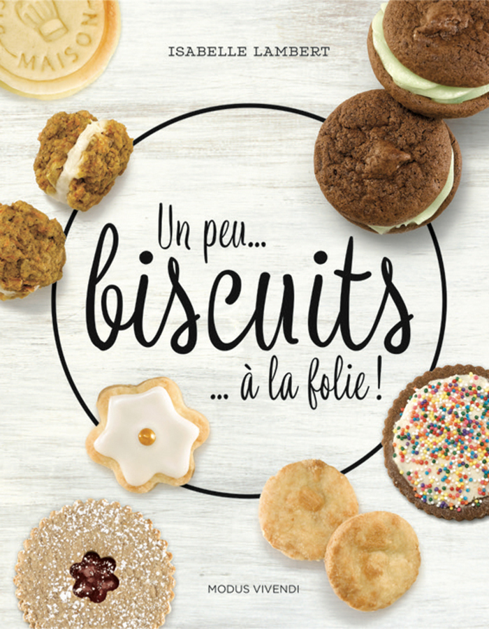 <h2><strong><em>Un peu… biscuits… à la folie!</em>, Isabelle Lambert, Modus Vivendi</strong></h2>
<p>Craquelins, galettes, sablés, il y en a pour tous les goûts dans cet ouvrage qui réunit les 90 meilleures recettes de biscuits de la blogueuse culinaire Isabelle Lambert.</p>
