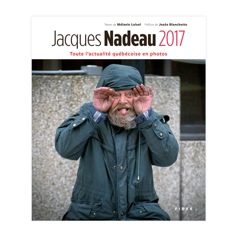 <p><em>Jacques Nadeau 2017: toute l’actualité québécoise en photos</em>, Jacques Nadeau, Mélanie Loisel et Josée Blanchette, <a href="https://www.leslibraires.ca/livres/jacques-nadeau-2017-toute-l-actualite-jacques-nadeau-9782762140873.html" target="_blank">Fides</a>, 25,95 $</p>
