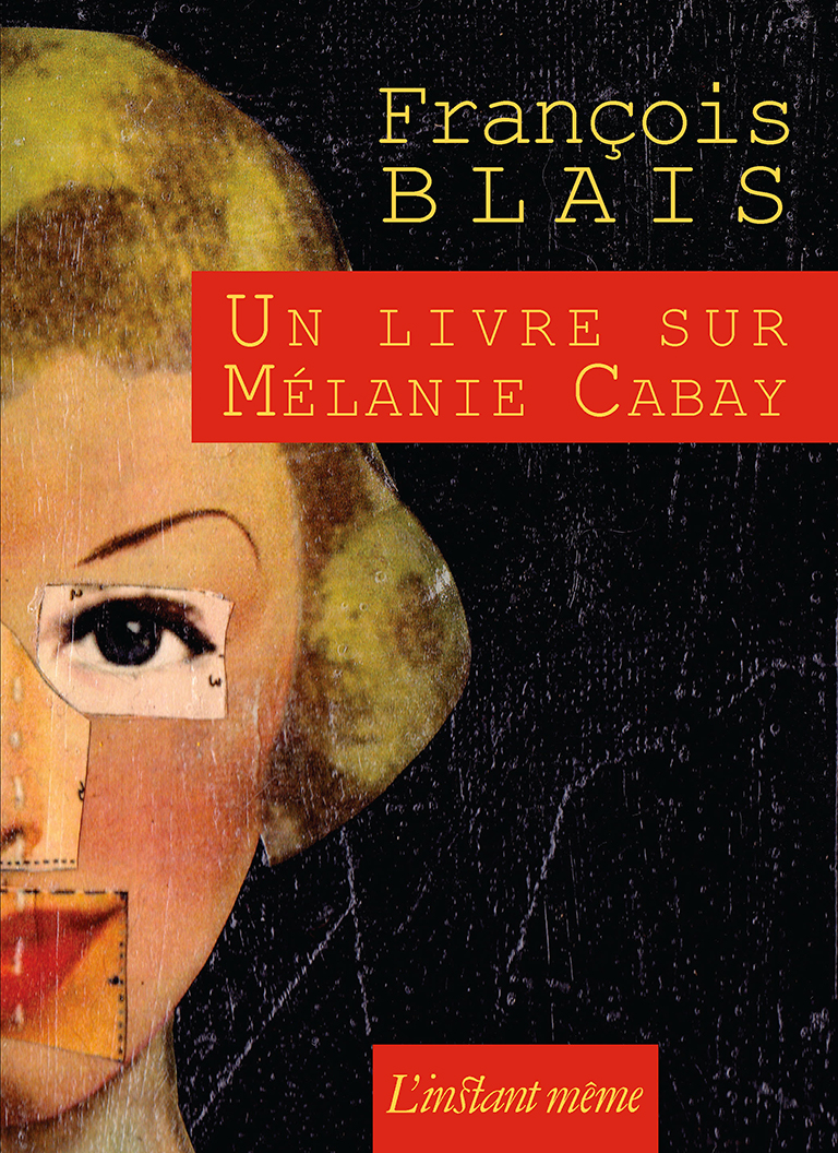 Couverture du livre: «Un livre sur Mélanie Cabay».