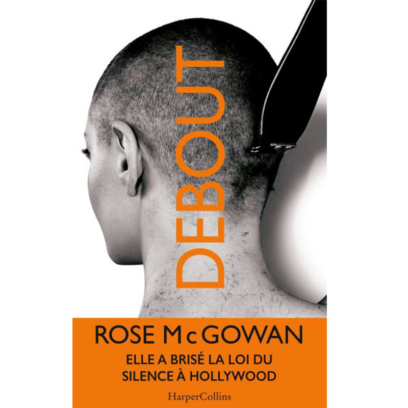 <i>Debout</i>, Rose McGowan, HarperCollins, 2018 