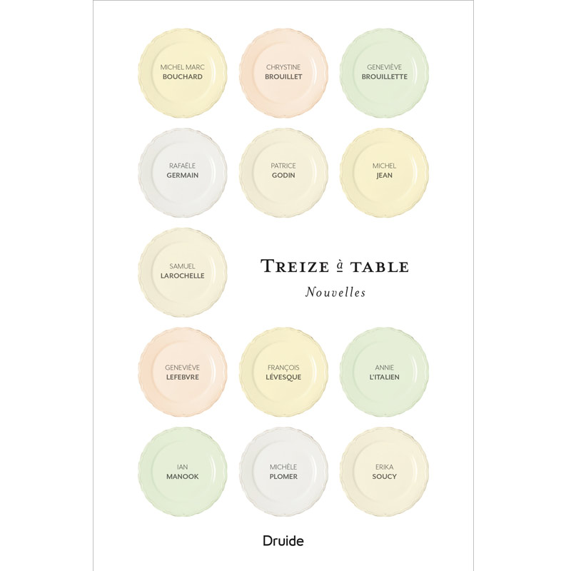 <i>Treize à table</i>, recueil de nouvelles, collectif, Druide, 2018